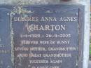John Kenneth (Bunny) WHARTON,
9-4-1920 - 6-3-2001,
husband of Del,
missed by children grandchildren great-grandchildren;
Delores Anna Agnes WHARTON,
1-4-1929 - 26-9-2005,
wife of Bunny,
mother grandmother great-grandmother;
Mudgeeraba cemetery, City of Gold Coast