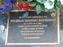 Wilhelm Herbert REINHARDT,
27-4-1934 - 26-9-2005,
husband of Edith,
father of Cindi,
opa of William;
Mudgeeraba cemetery, City of Gold Coast