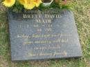 Brett David MAIR,
7-2-69 - 24-6-97 aged 28 years;
Mudgeeraba cemetery, City of Gold Coast