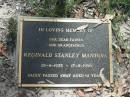 Reginald Stanley MANTOVA,
father grandfather,
28-4-1935 - 17-8-1996 aged 61 years;
Mundoolun Anglican cemetery, Beaudesert Shire