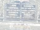 parents;
John CAMPBELL,
died 23 Feb 1923;
Elizabeth CAMPBELL,
died 27 July 1920;
Elizabeth (Bess), daughter,
died 30 April 1930;
James, son,
died 7 May 1882;
Margaret CAMPBELL,
died 12 Aug 1947;
Murphys Creek cemetery, Gatton Shire