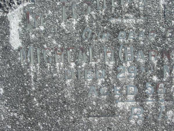 Micheal (Barney) REYNOLDS,  | brother,  | died 29 March 1967 aged 56 years;  | Murwillumbah Catholic Cemetery, New South Wales  | 