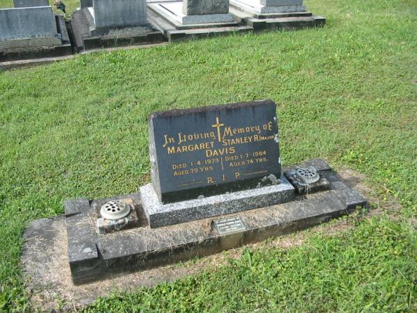 Margaret DAVIS,  | died 1-4-1973 aged 79 years;  | Stanley R. DAVIS,  | died 1-7-1964 aged 74 years;  | Ronald Edward DAVIS,  | 3-6-1931 - 26-9-1995;  | Murwillumbah Catholic Cemetery, New South Wales  | 