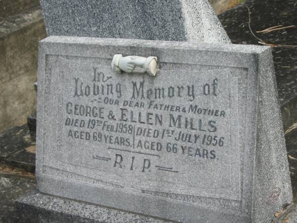 George MILLS,  | father,  | died 19 Feb 1958 aged 69 years;  | Ellen MILLS,  | mother,  | died 1 July 1956 aged 66 years;  | Murwillumbah Catholic Cemetery, New South Wales  | 