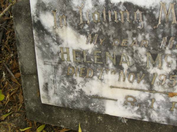 Helena MCDONALD,  | mother,  | died 7 Nov 1953 aged 64 years;  | Murwillumbah Catholic Cemetery, New South Wales  | 