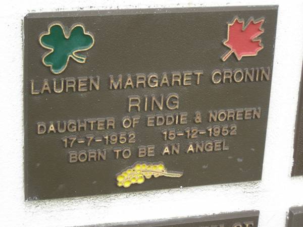 Lauren Margaret Cronin RING,  | daughter of Eddie & Noreen,  | 17-7-1952 - 15-12-1952;  | Murwillumbah Catholic Cemetery, New South Wales  | 