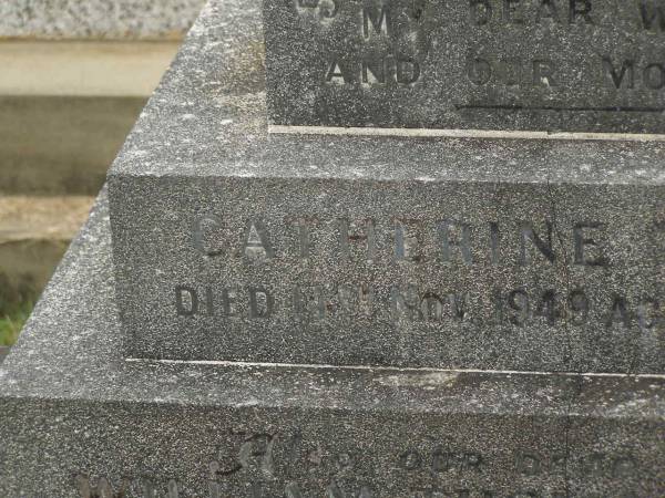 Catherine TAYLOR,  | wife mother,  | died 11? Nov 1949 aged 69 years;  | William Thomas TAYLOR,  | father,  | died 17 Aug 1951 aged 82 years;  | Murwillumbah Catholic Cemetery, New South Wales  | 