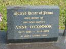 Anne OCONNOR,
mother,
16-11-1891 - 31-3-1979;
Murwillumbah Catholic Cemetery, New South Wales