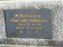 Henry James KINNEALLY,
died 6-6-74 aged 76 years;
Murwillumbah Catholic Cemetery, New South Wales