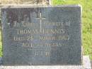 Thomas DENNIS,
died 25 March 1967 aged 74 years;
Murwillumbah Catholic Cemetery, New South Wales
