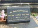 Mary Anne HATTON,
27-1-1904 - 4-9-1994;
Murwillumbah Catholic Cemetery, New South Wales