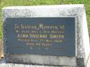 Alma Vivienne SMITH,
wife mother,
died 2 Nov 1969 aged 60 years;
Murwillumbah Catholic Cemetery, New South Wales