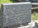 John Lawrence SWIFT,
husband father,
died 21 Sept 1964 aged 74 years;
Murwillumbah Catholic Cemetery, New South Wales