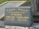 Annie Jane OKEEFE,
mother,
died 1-6-1990 aged 94 years;
Patrick John OKEEFE,
father,
died 7-10-1957 aged 60 years;
Murwillumbah Catholic Cemetery, New South Wales