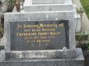 Catherine Fanny KELLY,
mother,
died 21 Feb 1972 aged 88 years;
Murwillumbah Catholic Cemetery, New South Wales