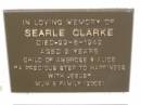 Searle CLARKE,
died 20-5-1942 aged 2 years,
child of Ambrose & Alice;
Murwillumbah Catholic Cemetery, New South Wales