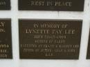 Lynette Fay LEE,
died 30-12-1969,
mother of Daren,
daughter of Frank & Mareen LEE,
sister of Judith, Alan & John;
Murwillumbah Catholic Cemetery, New South Wales