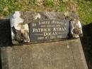 Patrick Kyran DOLAN,
son,
died 8 Dec 1942;
Murwillumbah Catholic Cemetery, New South Wales