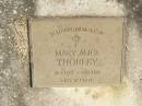 Arthur Ernest THORLEY,
5-9-1882 - 12-8-1941;
Cecilia Mary THORLEY,
18-4-1925 - 30-12-1939;
Mary Alice THORLEY,
28-1-1887 - 11-9-1968;
Murwillumbah Catholic Cemetery, New South Wales