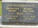 Kathleen Mary GILL,
died 12-1-1938 aged 41 years;
Henry William GILL,
died 21-11-1965 aged 74 years;
Edward Henry GILL,
born 18 May 1921,
missing believed killed in action Malaya Feb 1942;
John Shields GILL,
born 6 April 1932,
killed in action Korean War 4 Sep 1952;
Murwillumbah Catholic Cemetery, New South Wales