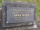 Jane KING,
mother gran,
died 20-8-1959 aged 83 years;
Murwillumbah Catholic Cemetery, New South Wales