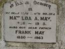 Matilda A. MAY,
1890 - 1945,
wife mother;
Frank MAY,
1880 - 1963,
father;
Vera MAY,
aged 8 months;
Amy MAY,
aged 5 months;
Nobby cemetery, Clifton Shire