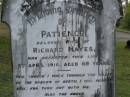 Patience,
wife of Richard MAYES,
died 5 April 1916 aged 69 years;
Richard MAYES,
died 2 Jan 1926 aged 77 years;
Pimpama Uniting cemetery, Gold Coast