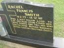 Rachel Francis SMITH,
13-2-73 - 14-12-92,
mother Barbara,
father Geoffrey,
brother Daryl;
Pimpama Uniting cemetery, Gold Coast