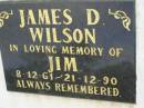 James D. (Jim) WILSON,
8-12-61 - 21-12-90;
Pimpama Uniting cemetery, Gold Coast