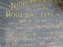 Robert James WATTIE,
20-8-1918 - 7-6-1995,
missed by Michelle,
daughters Simone, Sara & Alison,
mother Isabel,
sisters Noela & Heather;
Pimpama Uniting cemetery, Gold Coast