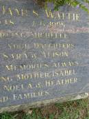 Robert James WATTIE,
20-8-1918 - 7-6-1995,
missed by Michelle,
daughters Simone, Sara & Alison,
mother Isabel,
sisters Noela & Heather;
Pimpama Uniting cemetery, Gold Coast