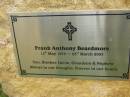 Frank Anthony BEARDMORE,
15 May 1975 - 23 March 2003,
son brother uncle grandson nephew;
Pimpama Uniting cemetery, Gold Coast