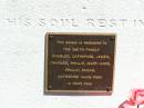 James SMITH,
native of County Cavan Ireland,
died 2 Dec 1869 aged 30,
erected by brother Charles SMITH;
The SMITH family,
Charles, Catherine, James,
Charles, Phillip, Mary-Anne,
Phillip, Susan,
Catherine (Aunty Kate);
Pine Mountain Catholic (St Michaels) cemetery, Ipswich