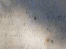 Matthew MURTACH, of County Clare Ireland,
died 6 Sept 1880 aged 50 years;
Honorah, wife,
died 16 Sept 1896 aged 65 years;
Pine Mountain Catholic (St Michaels) cemetery, Ipswich