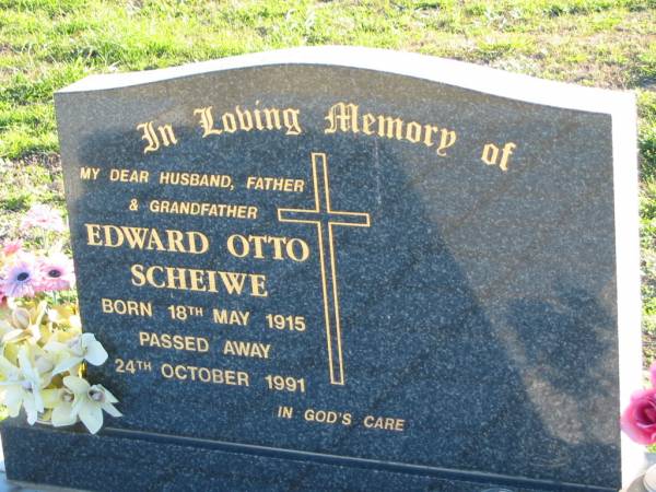 Edward Otto SCHEIWE, husband father grandfather,  | born 18 May 1915 died 24 October 1991;  | Plainland Lutheran Cemetery, Laidley Shire  | 