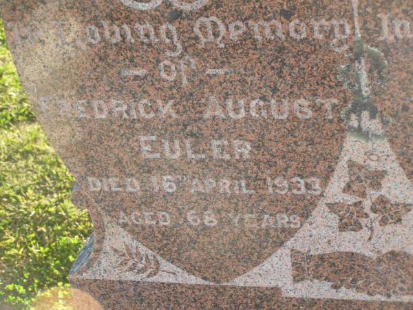 Fredrick August EULER,  | died 16 April 1933 aged 68 years;  | Annie E. EULER,  | died 21 June 1949 aged 81 years;  | Polson Cemetery, Hervey Bay  |   | 