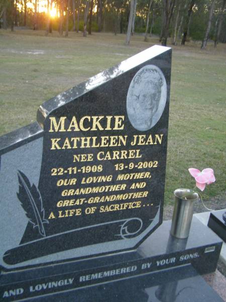 Kathleen Jean MACKIE (nee CARREL),  | 22-11-1908 - 13-9-2002,  | mother grandmother great-grandmother,  | remembered by sons;  | Polson Cemetery, Hervey Bay  | 