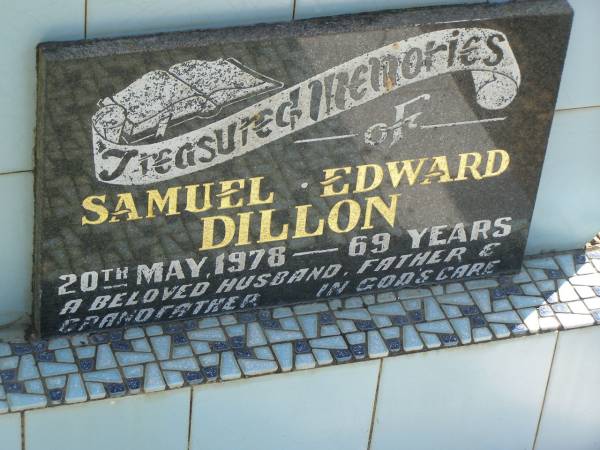 Samuel Edward DILLON,  | husband father grandfather,  | died 20 May 1978 aged 69 years;  | Polson Cemetery, Hervey Bay  | 