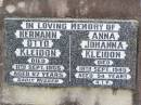 Hermann Otto KLEIDON,
died 11 Sept 1955 aged 67 years;
Anna Johanna KLEIDON,
died 19 Sept 1985 aged 94 years;
Ropeley Immanuel Lutheran cemetery, Gatton Shire