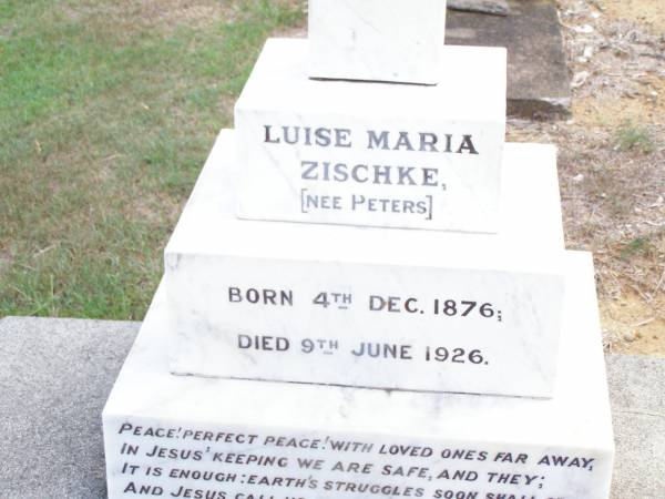 Luise Maria ZISCHKE, nee PETERS,  | born 3 Dec 1876 died 9 June 1926;  | Ropeley Immanuel Lutheran cemetery, Gatton Shire  |
