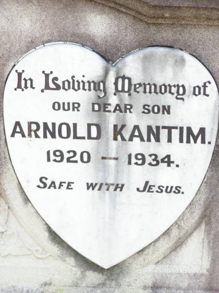 Dora KANTIM, daughter,  | 1917 - 1940;  | Arnold KANTIM, son,  | 1920 - 1934;  | Ropeley Immanuel Lutheran cemetery, Gatton Shire  |