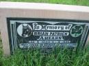 Brian Patrick AHEARN,
22-6-1945 - 11-2-1996;
Rosevale St Patricks Catholic cemetery, Boonah Shire