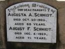 parents;
Augusta A. SCHMIDT,
died 20 Oct 1928 aged 68 years;
August F. SCHMIDT,
died 4 Dec 1929 aged 72 years;
Rosevale St Pauls Lutheran cemetery, Boonah Shire