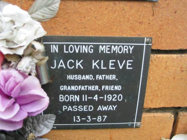 Jack KLEVE,  | husband father grandfather,  | born 11-4-1920 died 13-3-87;  | Rosewood Uniting Church Columbarium wall, Ipswich  | 