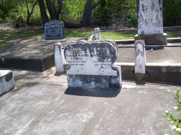 Traugott Martin KRIESCH,  | husband father,  | died 20 Oct 1964 aged 81 years;  | Jemima Clara KRIESCH,  | mother,  | died 30 Sept 1970 aged 90 years;  | Samsonvale Cemetery, Pine Rivers Shire  | 