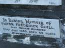 Ottilie QUILL,
mother,
died 9 Dec 1957 aged 77 years;
Frederick QUILL,
father,
died 24 Sept 1940? aged 53 years;
Victor Frederick QUILL,
lost Halkin disaster 23 July 1960 aged 49 years;
Bald Hills (Sandgate) cemetery, Brisbane