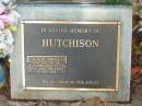 Laurie Thomas HUTCHISON,
died 19-11-1999 aged 86 years;
Bald Hills (Sandgate) cemetery, Brisbane