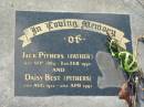 Jack PITHERS,
father,
8 Sept 1889 - 8 Feb 1950;
Daisy BEST (PITHERS),
21 Aug 1922 - 21 Apr 1991;
Bald Hills (Sandgate) cemetery, Brisbane