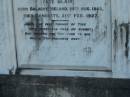 Mary Elizabeth CRAMB (nee BLAIR),
born Balaghy Ireland 28 Aug 1865,
died Sandgate 21 Feb 1927;
Nathaniel CRAMB,
1861 - 1944;
Bald Hills (Sandgate) cemetery, Brisbane