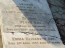 Eleanor,
wife of Henry DAY,
died 27 Oct 1918 aged 55 years;
Henry DAY,
husband,
died 13 Sept 1944 aged 79 years;
Emma Elizabeth DAY,
died 2 April 1955 aged 67 years;
Bald Hills (Sandgate) cemetery, Brisbane